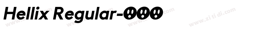 Hellix Regular字体转换